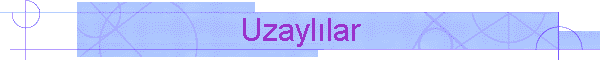 Uzayllar